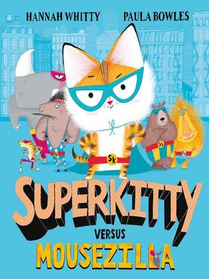 cover image of Superkitty versus Mousezilla